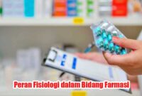 Peran Fisiologi dalam Bidang Farmasi
