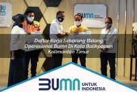 daftar kerja sekarang bidang operasional bumn di kota balikpapan kalimantan timur 1753260045
