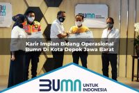 karir impian bidang operasional bumn di kota depok jawa barat 1753271333
