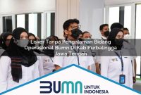 loker tanpa pengalaman bidang operasional bumn di kab purbalingga jawa tengah 1753260432