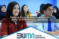 peluang kerja bidang operasional bumn di kab samosir sumatera utara 1753260847