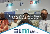 rekrutmen terbaru loker bidang teknik bumn di lamongan 1752854150