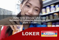 daftar kerja sekarang loker kasir indomaret di kecamatan bakarangan kab tapin terbaru 1755535271