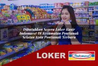 dibutuhkan segera loker kasir indomaret di kecamatan pontianak selatan kota pontianak terbaru 1755626737