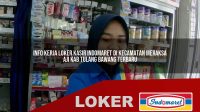 info-kerja-loker-kasir-indomaret-di-kecamatan-meraksa-aji-kab-tulang-bawang-terbaru-1755900083.jpg