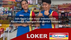 info-kerja-loker-kasir-indomaret-di-kecamatan-pajangan-kab-bantul-terbaru-1756022710.jpg info kerja loker kasir indomaret di kecamatan pajangan kab bantul terbaru 1756022710
