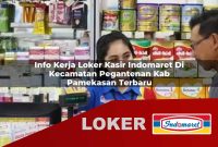 info kerja loker kasir indomaret di kecamatan pegantenan kab pamekasan terbaru 1755546465