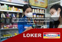 info kerja loker kasir indomaret di kecamatan plampang kab sumbawa terbaru 1755550100