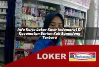 info kerja loker kasir indomaret di kecamatan surian kab sumedang terbaru 1755632633