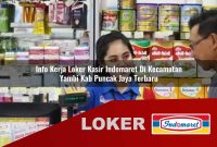 info-kerja-loker-kasir-indomaret-di-kecamatan-yambi-kab-puncak-jaya-terbaru-1755718827.jpg