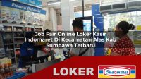 job-fair-online-loker-kasir-indomaret-di-kecamatan-alas-kab-sumbawa-terbaru-1755888214.jpg