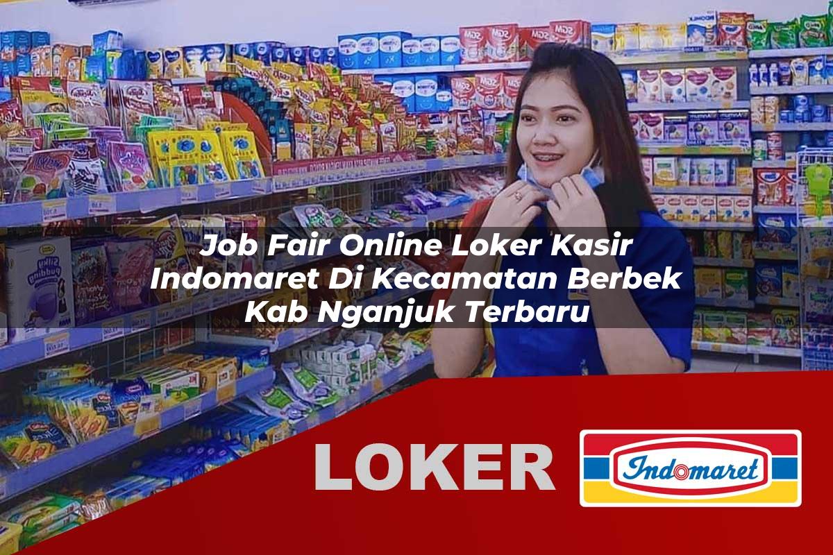 job fair online loker kasir indomaret di kecamatan berbek kab nganjuk terbaru 1755902777
