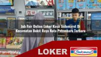 job fair online loker kasir indomaret di kecamatan bukit raya kota pekanbaru terbaru 1755952057