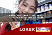 job fair online loker kasir indomaret di kecamatan ketungau hulu kab sintang terbaru 1755570318