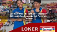 job fair online loker kasir indomaret di kecamatan sukorejo kab pasuruan terbaru 1755951940