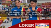 job vacancy loker kasir indomaret di kecamatan benuki kab mamberamo raya terbaru 1755971364