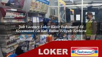 job vacancy loker kasir indomaret di kecamatan gu kab buton tengah terbaru 1756050139
