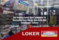 job vacancy loker kasir indomaret di kecamatan jawa maraja bah jambi kab simalungun terbaru 1755585377