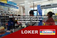 job vacancy loker kasir indomaret di kecamatan panei kab simalungun terbaru 1755562841