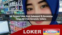 job vacancy loker kasir indomaret di kecamatan telaga biru kab gorontalo terbaru 1755990484