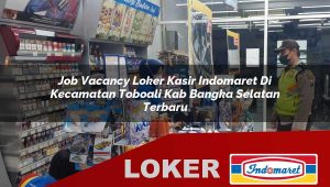 job-vacancy-loker-kasir-indomaret-di-kecamatan-toboali-kab-bangka-selatan-terbaru-1756012578.jpg job vacancy loker kasir indomaret di kecamatan toboali kab bangka selatan terbaru 1756012578