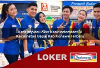 karir impian loker kasir indomaret di kecamatan uepai kab konawe terbaru 1755532821
