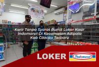 karir tanpa syarat rumit loker kasir indomaret di kecamatan adipala kab cilacap terbaru 1755533660