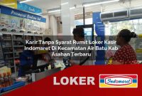 karir tanpa syarat rumit loker kasir indomaret di kecamatan air batu kab asahan terbaru 1755538339