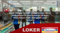 karir tanpa syarat rumit loker kasir indomaret di kecamatan bokan kepulauan kab banggai laut terbaru 1756049048
