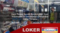 karir tanpa syarat rumit loker kasir indomaret di kecamatan cibiuk kab garut terbaru 1756020844