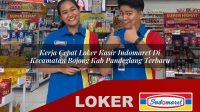 kerja-cepat-loker-kasir-indomaret-di-kecamatan-bojong-kab-pandeglang-terbaru-1755842840.jpg