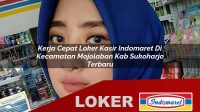 kerja cepat loker kasir indomaret di kecamatan mojolaban kab sukoharjo terbaru 1756029580