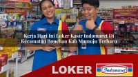 kerja-hari-ini-loker-kasir-indomaret-di-kecamatan-bonehau-kab-mamuju-terbaru-1755933071.jpg
