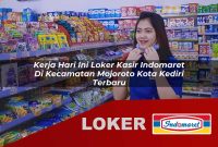 kerja hari ini loker kasir indomaret di kecamatan mojoroto kota kediri terbaru 1755624619