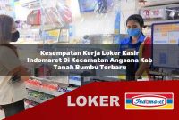 kesempatan kerja loker kasir indomaret di kecamatan angsana kab tanah bumbu terbaru 1755619941