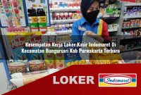 kesempatan kerja loker kasir indomaret di kecamatan bungursari kab purwakarta terbaru 1755620300