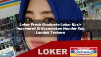loker fresh graduate loker kasir indomaret di kecamatan mandor kab landak terbaru 1756048220