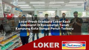 loker-fresh-graduate-loker-kasir-indomaret-di-kecamatan-tanah-kampung-kota-sungai-penuh-terbaru-1755978738.jpg loker fresh graduate loker kasir indomaret di kecamatan tanah kampung kota sungai penuh terbaru 1755978738