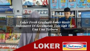loker-fresh-graduate-loker-kasir-indomaret-di-kecamatan-tojo-kab-tojo-una-una-terbaru-1756015098.jpg loker fresh graduate loker kasir indomaret di kecamatan tojo kab tojo una una terbaru 1756015098
