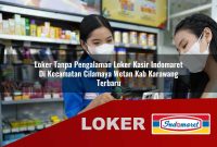loker-tanpa-pengalaman-loker-kasir-indomaret-di-kecamatan-cilamaya-wetan-kab-karawang-terbaru-1755735259.jpg