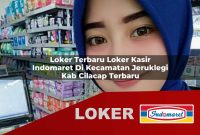 loker terbaru loker kasir indomaret di kecamatan jeruklegi kab cilacap terbaru 1755615624