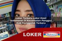 loker terbaru loker kasir indomaret di kecamatan panggul kab trenggalek terbaru 1755593062