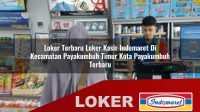 loker-terbaru-loker-kasir-indomaret-di-kecamatan-payakumbuh-timur-kota-payakumbuh-terbaru-1755812406.jpg