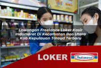 lowongan freelance loker kasir indomaret di kecamatan beo utara kab kepulauan talaud terbaru 1755588824