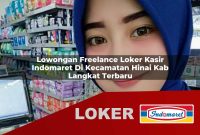 lowongan freelance loker kasir indomaret di kecamatan hinai kab langkat terbaru 1755547273
