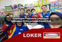 lowongan freelance loker kasir indomaret di kecamatan kulawi kab sigi terbaru 1755543672