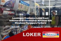lowongan freelance loker kasir indomaret di kecamatan ratahan kab minahasa tenggara terbaru 1755582372
