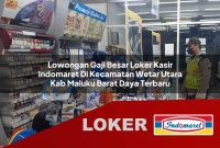 lowongan-gaji-besar-loker-kasir-indomaret-di-kecamatan-wetar-utara-kab-maluku-barat-daya-terbaru-1755666737.jpg