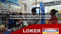 peluang-kerja-loker-kasir-indomaret-di-kecamatan-jiwan-kab-madiun-terbaru-1755803420.jpg