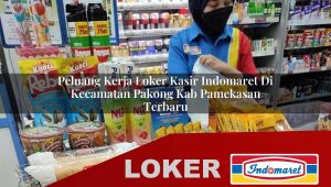 peluang kerja loker kasir indomaret di kecamatan pakong kab pamekasan terbaru 1755887871